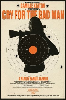  Оплакивать негодяев (2019) Cry for the Bad Man