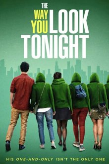  А как ты выглядишь сегодня? (2019) The Way You Look Tonight