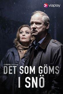  То, что спрятано под снегом (2018) Det som göms i snö 