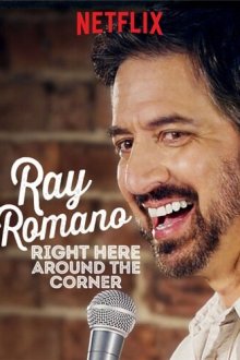  Рэй Романо: Здесь, за углом (2019) Ray Romano: Right Here, Around the Corner