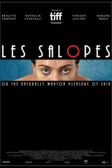  Потаскухи или Естественно-порочное наслаждение кожи (2018) Les Salopes or The Naturally Wanton Pleasure of Skin