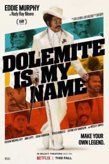 Меня зовут Долемайт (2019) Dolemite Is My Name