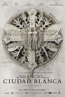  Тишина белого города (2019) El silencio de la ciudad blanca