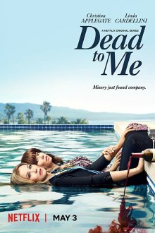  Мертв для меня (2019) Dead to Me 
