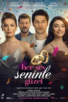  Все прекрасно с тобой (2018) Her Sey Seninle Güzel 