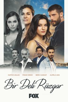  Сумасшедший ветер (2018) Bir Deli Rüzgar 