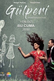  Гюльпери (2018) Gülperi 