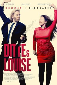 Диттэ и Луиза (2018) Ditte & Louise