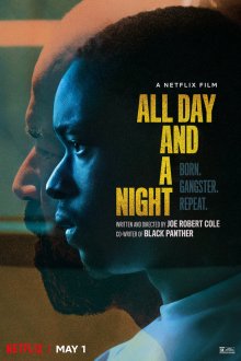  Весь день и ночь (2020) All Day and a Night