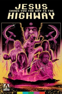  Иисус показывает тебе путь к шоссе (2019) Jesus Shows You the Way to the Highway