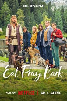  Ешь, молись, лай (2026) Eat Pray Bark
