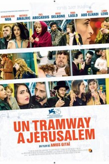  Трамвай в Иерусалиме (2018) A Tramway in Jerusalem