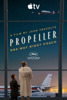 Пропеллер: Ночной рейс в один конец (2026) Propeller One-Way Night Coach