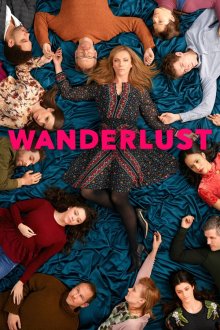  Жажда странствий (2018) Wanderlust 