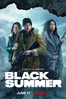  Черное лето (2019) Black Summer 