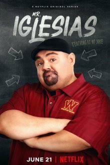  Мистер Иглесиас (2019) Mr. Iglesias 
