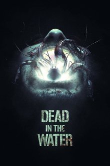  Смерть на воде (2018) Dead in the Water