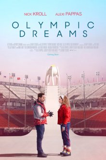  Олимпийские мечты (2019) Olympic Dreams