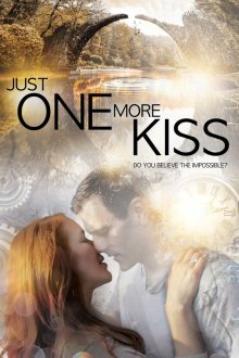  Еще один поцелуй (2019) Just One More Kiss