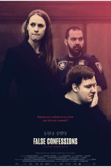  Ложные признания (2018) False Confessions
