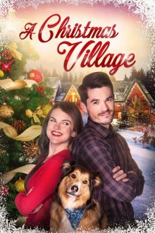 Рождественская деревенька (2018) A Christmas Village