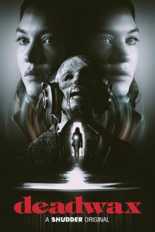  Убийственный винил (2018) Deadwax 