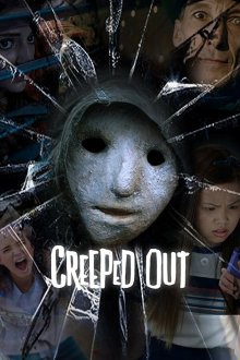  Страшилки (2017) Creeped Out 