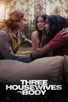 Три домохозяйки и труп (2026) Three Housewives and a Body