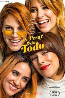  Несмотря ни на что (2019) A pesar de todo