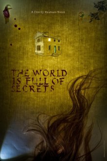  Мир полон тайн (2018) The World is Full of Secrets