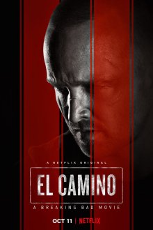  Путь: Во все тяжкие (2019) El Camino: A Breaking Bad Movie
