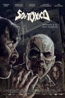  Я токсичный (2018) Soy tóxico