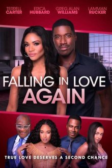 Влюбиться заново (2018) Falling in Love Again