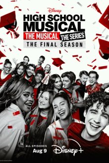  Классный мюзикл: Мюзикл (2019) High School Musical: The Musical - The Series 