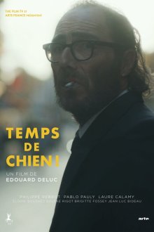  Черная полоса (2019) Temps de Chien!