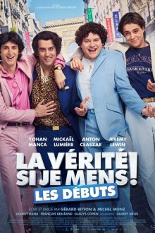  Это правда, если я вру! Начало (2019) La vérité si je mens! Les débuts