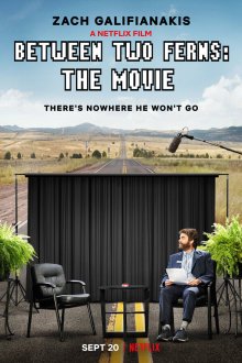  Между двумя папоротниками (2019) Between Two Ferns: The Movie