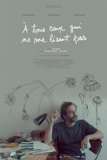  Для тех, кто не читает меня (2018) À tous ceux qui ne me lisent pas