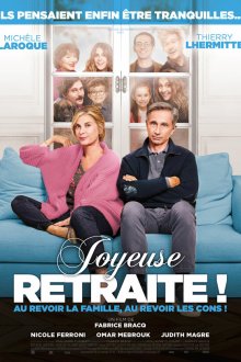 Счастливой пенсии! (2019) Joyeuse retraite!