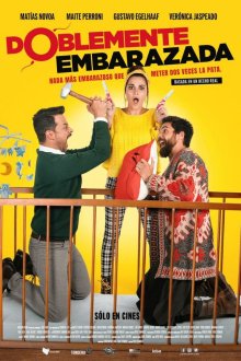 Дважды беременна (2019) Doblemente Embarazada