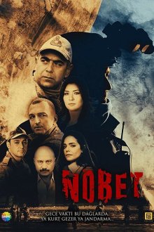 Дежурство / Караул (2019) Nöbet