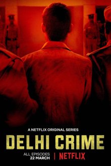  Преступление в Дели (2019) Delhi Crime 