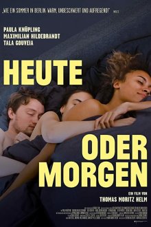  Пока мы молоды (2019) Heute oder morgen