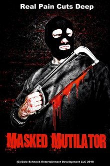 Расчленитель в маске (2019) Masked Mutilator