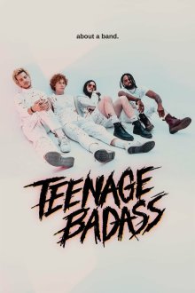 Крутые засранцы (2020) Teenage Badass