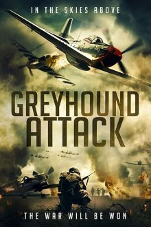  Налет Грэйхаундов (2019) Greyhound Attack