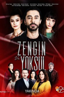  Богатые и бедные (2019) Zengin ve Yoksul 
