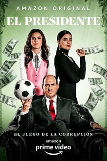  Президент (2020) El Presidente 