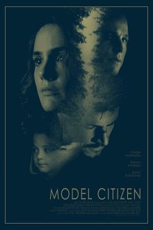 Образцовая гражданка: цена модельной внешности (2020) Model Citizen