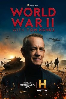 Вторая мировая война с Томом Хэнксом (2026) World War II with Tom Hanks